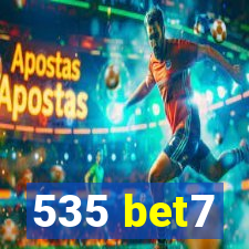 535 bet7